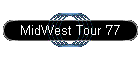 MidWest Tour '77