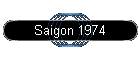 Saigon 1974